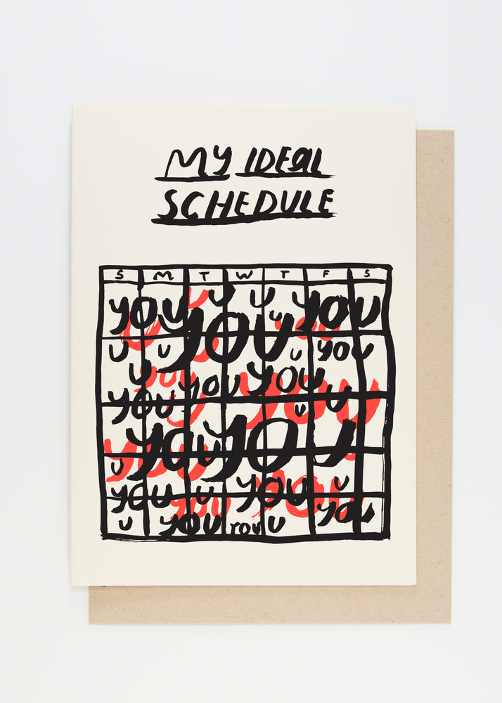 My Ideal Schedule Greeting Card